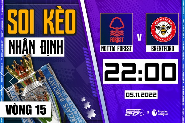 Soi kèo Nottingham vs Brentford, 22h00 ngày 5/11 | Ngoại Hạng Anh