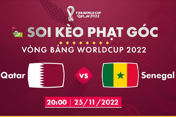 Soi kèo phạt góc Qatar vs Senegal, 20h00 ngày 25/11/2022
