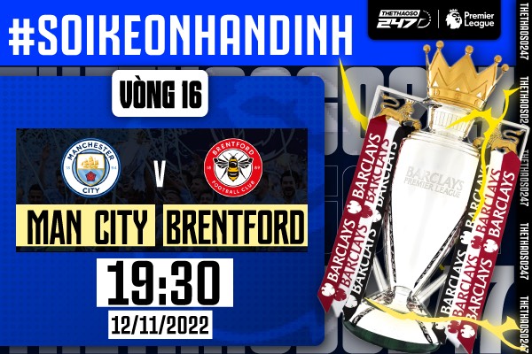 Soi kèo Man City vs Brentford, 19h30 ngày 12/11 | Ngoại Hạng Anh