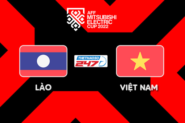 Soi kèo Lào vs Việt Nam, 19h30 ngày 21/12 - AFF Cup