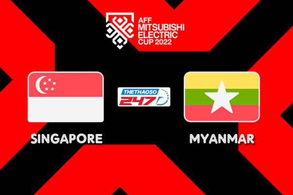 Soi kèo Singapore vs Myanmar, 17h00 ngày 24/12 - AFF Cup