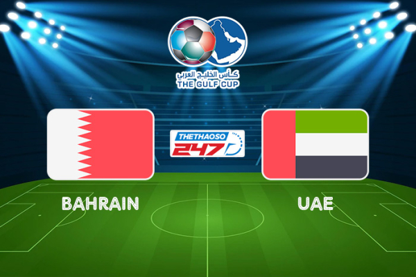 Soi kèo Bahrain vs UAE, 20h15 ngày 7/1 - Cúp vùng vịnh