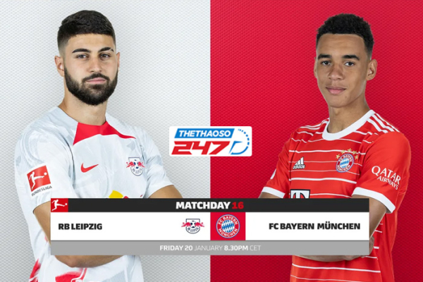 Soi kèo RB Leipzig vs Bayern Munich, 2h30 ngày 21/1 - Bundesliga