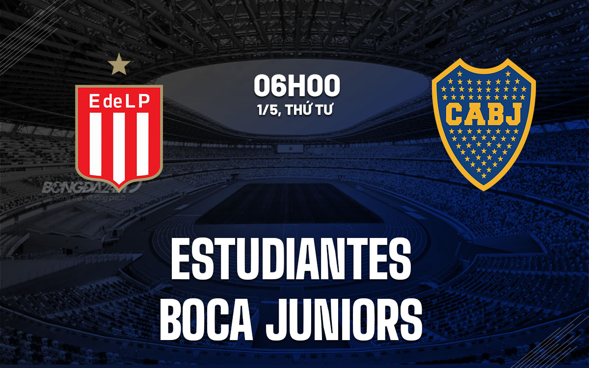 Trận bán kết Estudiantes vs Boca Juniors: Cơ hội lên chung kết