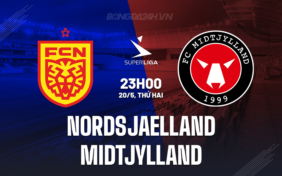 Nhận định Nordsjaelland vs Midtjylland 23h00 ngày 20/5 (VĐQG Đan Mạch 2023/24)