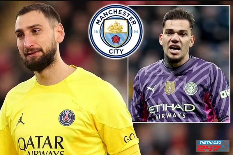 Man City và bài toán thủ môn: Cân nhắc kỹ lưỡng trước khi chiêu mộ Donnarumma