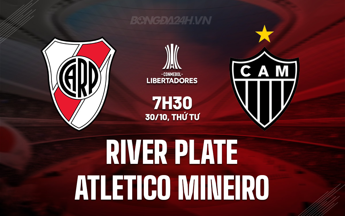 River Plate đối mặt với thử thách lớn khi tiếp đón Atletico Mineiro tại bán kết Copa Libertadores