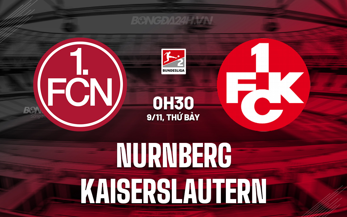 Nurnberg Đối Đầu Kaiserslautern Một Trận Chiến Đầy Thử Thách cho Người Thầy Cũ Miroslav Klose