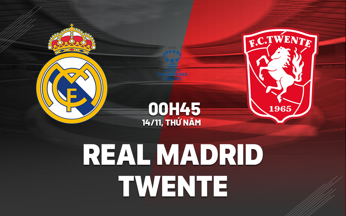 Đối đầu căng thẳng giữa Real Madrid và Twente tại đấu trường Champions League