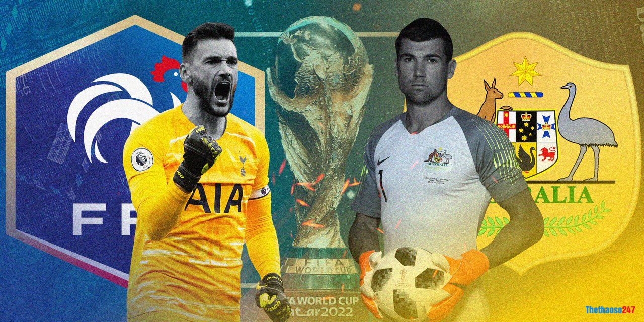 Lịch sử và thành tích đối đầu Pháp vs Australia, World Cup 2022