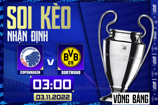 Soi kèo Copenhagen vs Dortmund 