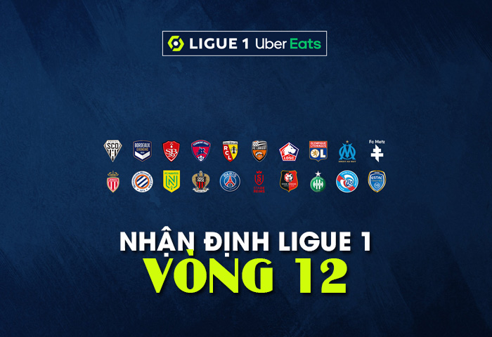 nhận định Ligue 1 vòng 12