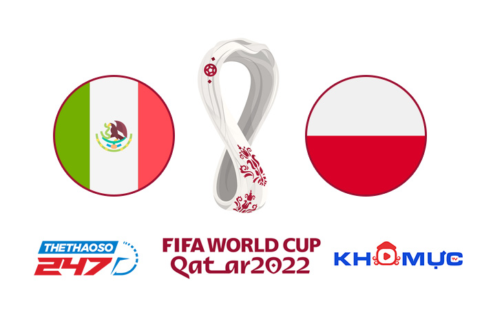 Link trực tiếp bóng đá Mexico vs Ba Lan