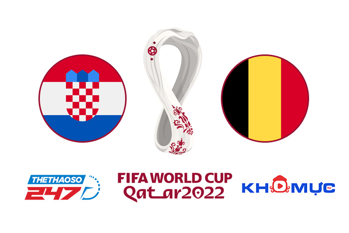 Link trực tiếp bóng đá Croatia vs Bỉ