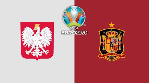 Nhận định Euro 2020 giữa Spain vs Ba Lan