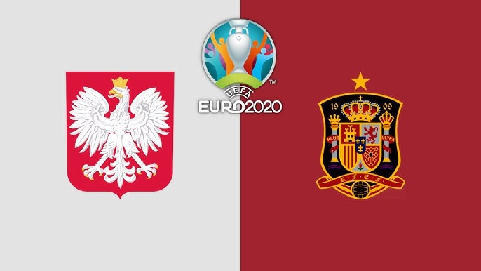 Trực tiếp Tây Ban Nha vs Ba Lan, 2h ngày 20/6/2021
