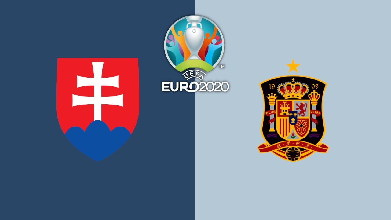 Trực tiếp Slovakia vs Tây Ban Nha, 23h00 ngày 23/6/2021
