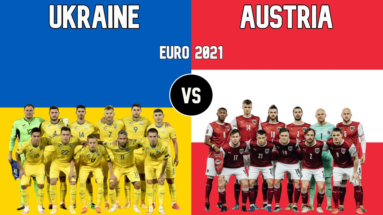 Trực tiếp Ukraine vs Áo, 23h00 ngày 21/6/2021