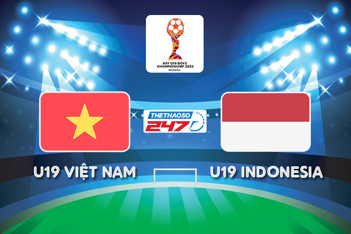 soi kèo U19 Việt Nam vs U19 Indonesia