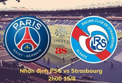 Nhận định PSG vs Strasbourg, 2h00 ngày 15/8| Vòng 2 Ligue 1