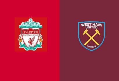 Nhận định, soi kèo Liverpool vs West Ham, 00h30 ngày 6/3