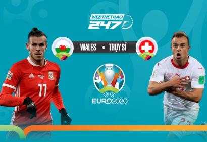 [Highlight Euro] Video bàn thắng Xứ Wales vs Thuỵ Sĩ (20h00, 12/6/2021): Hiệp 2 Từng Bừng