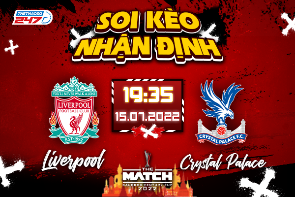 Soi kèo Liverpool vs Crystal Palace, 19h35 ngày 15/7 - Giao hữu các CLB