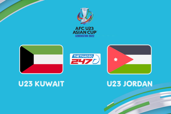 Nhận định, soi kèo U23 Kuwait vs U23 Jordan, 0h00 ngày 5/6 - U23 châu Á 2022