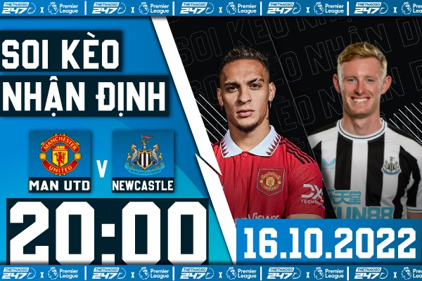 Soi kèo MU vs Newcastle, 20h00 ngày 16/10 | Ngoại Hạng Anh