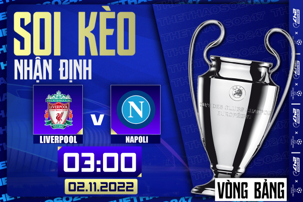 Soi kèo Liverpool vs Napoli, 03h00 ngày 3/11 | Champions League