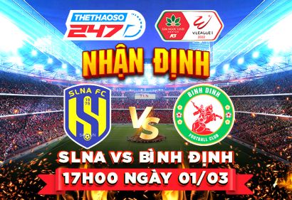 Nhận định, Soi kèo SLNA vs Bình Định, 17h00 ngày 01/03
