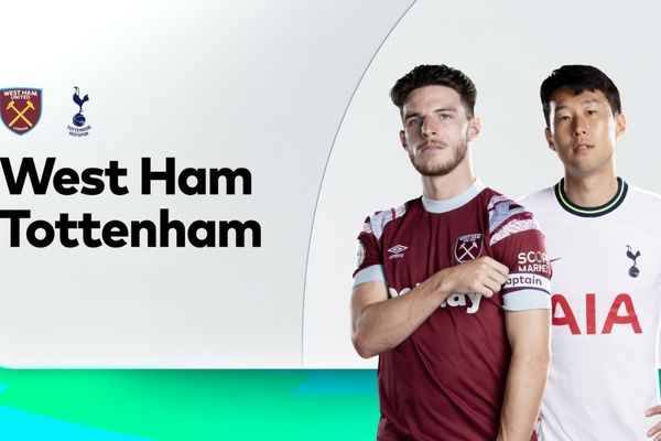 Soi kèo West Ham vs Tottenham, 01h45 ngày 1/9/2022 | Ngoại Hạng Anh