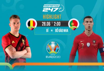 [Highlight Euro] Video bàn thắng Bỉ vs Bồ Đào Nha (2h00, 28/6/2021)