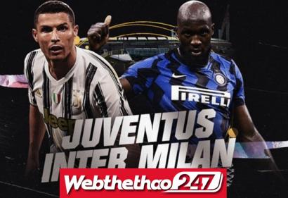 Nhận định Juventus vs Inter Milan 23h00 15/5: Vé vớt cho Bà Đầm Già