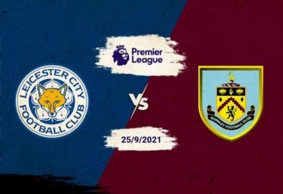 Nhận định Leicester vs Burnley, 21h00 ngày 25/9 | Vòng 6 Ngoại Hạng Anh