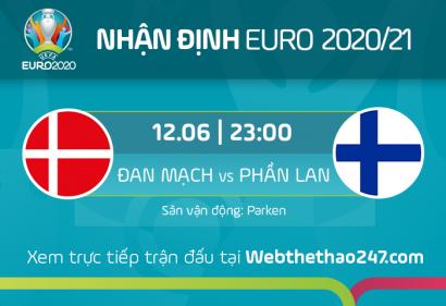 Nhận định Đan Mạch vs Phần Lan, 23h00 ngày 12/6/2021
