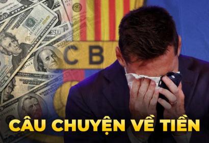 Vụ Lionel Messi: Hãy nói về tiền