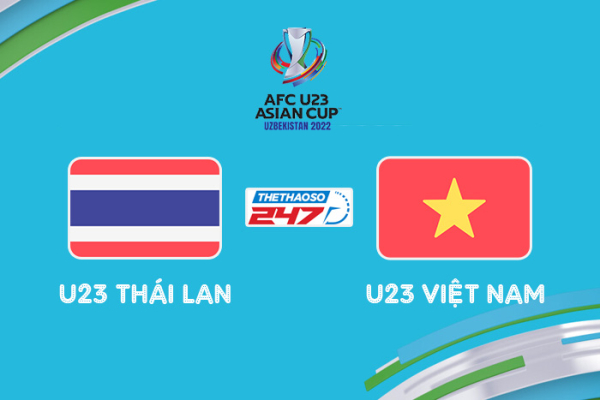 Nhận định, soi kèo U23 Thái Lan vs U23 Việt Nam, 22h00 ngày 2/6 - U23 châu Á 2022