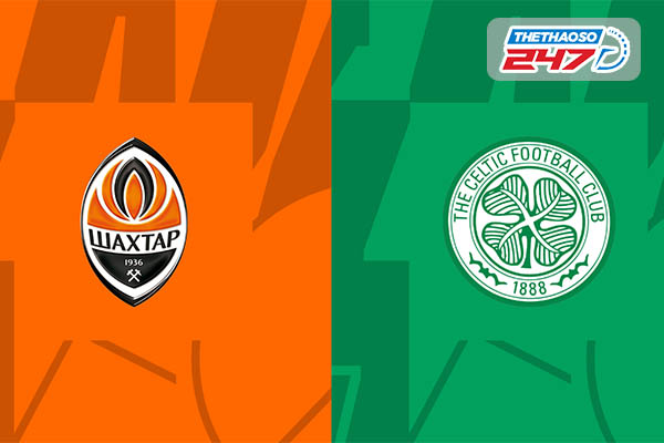 Soi kèo Shakhtar Donetsk vs Celtic 23h45 ngày 14/9/2022 - Champions League
