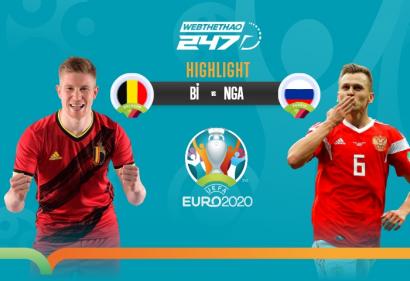[Highlight Euro] Video bàn thắng Bỉ vs Nga (02h00, 13/6/2021)