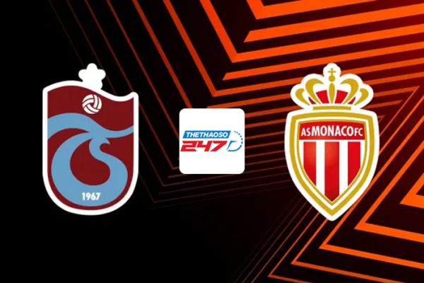 Soi kèo Trabzonspor vs Monaco, 02h00 ngày 14/10 - Europa League