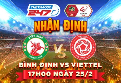 Nhận định, Soi kèo Bình Định vs Viettel, 17h00 ngày 25/02