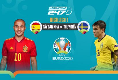[Highlight Euro] Video bàn thắng Tây Ban Nha vs Thụy Điển (02h00, 15/6/2021)