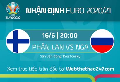 Nhận định Phần Lan vs Nga 20h00 ngày 16/6/2021