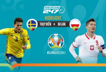 [Highlight Euro] Video bàn thắng Thụy Điển vs Ba Lan (23h00, 23/6/2021)
