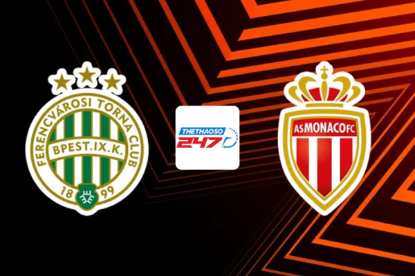 Soi kèo Ferencvaros vs Monaco, 02h00 ngày 28/10 - Europa League