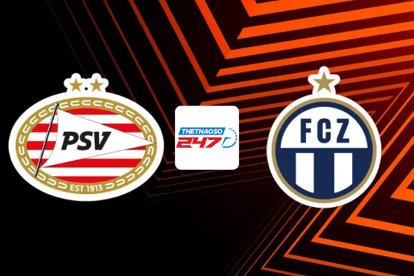 Soi kèo PSV Eindhoven vs Zurich, 02h00 ngày 14/10 - Europa League