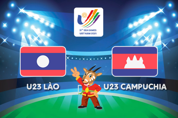 Soi kèo U23 Lào vs U23 Campuchia, 16h00 ngày 9/5 - Vòng bảng SEA Games 31